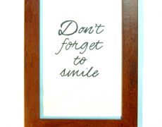 Mini tablou - Don't forget to smile